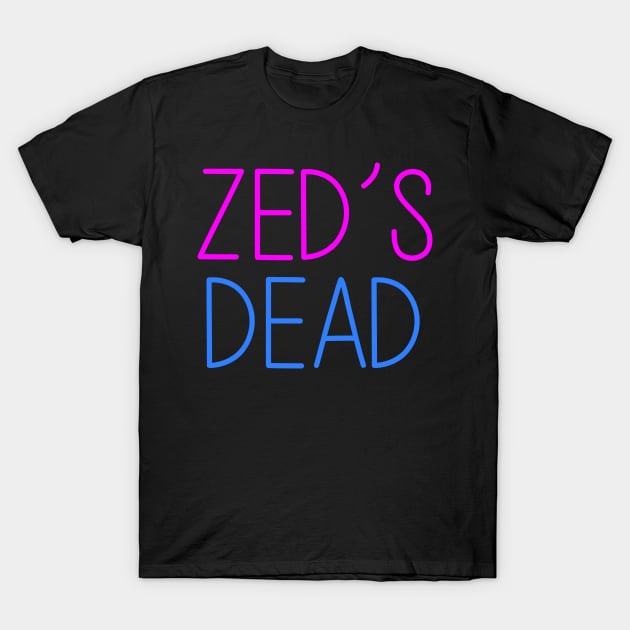 zed's dead T-Shirt by mildstorm31